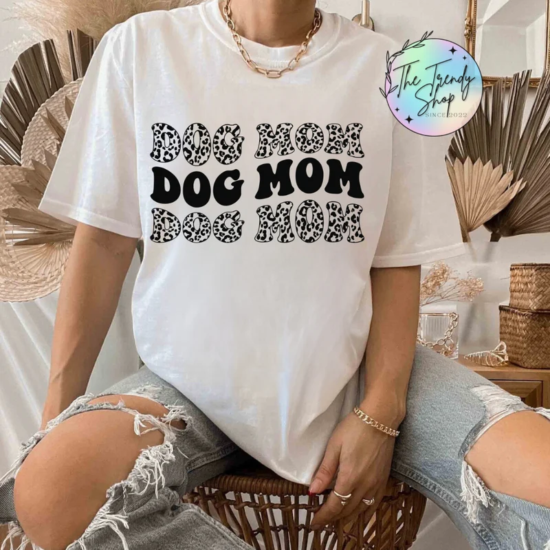 DOG MOM TEE OR CREW