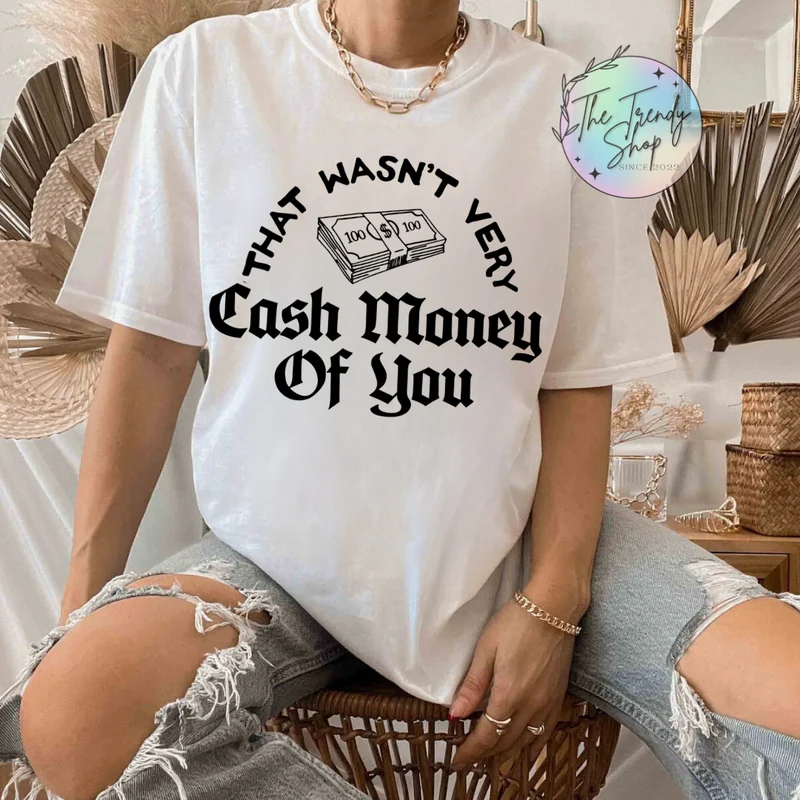 CASH MONEY TEE OR CREW